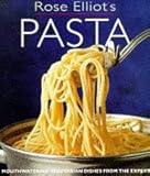 Rose Elliot's vegetarian pasta : 150 mouthwatering dishes from the expert