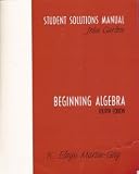 Student Solutions Manual Beginning Algebra Fourth Edition