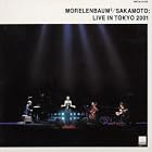 Live in Tokyo 2001 by  Ryuichi Sakamoto and Morelenbaum 
