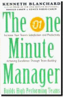 One Minute Manager Builds High Performance Teams (The One Minute Manager)