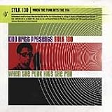 Revue King Britt Presents Sylk 130  / When The Funk Hits The Fans - Digipack