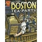 The Boston Tea Party (Graphic Library: Graphic History) book cover