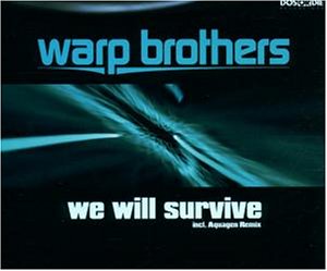 Warp Brothers - We Will Survive - Zortam Music