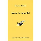 Aime le mauditpar Pierre Siniac