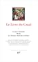 Le Livre du Graal, tome 1 : Joseph d'Arimathie - Merlin - Les Premiers Faits du roi Arthur
