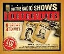 Detectives: Old Time Radio Shows (Orginal Radio Broadcasts)