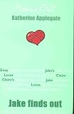 Jake Finds Out (Making Out)