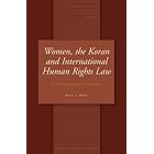 Click here to buy Women, the Koran and International Human Rights Law: The Experience of Pakistan (Studies in Religion, Secular Beliefs... by  Niaz A. Shah.