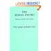 The Roman Empire: Economy, Society and Culture (Omite British Commonwealth)