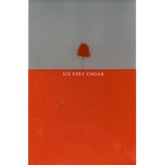 "Six Feet Under": The Official Companion