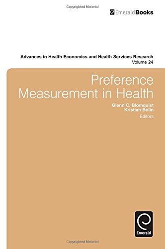 Preference Measurement in Health: 24 (Advances in Health Economics and Health Services Research)