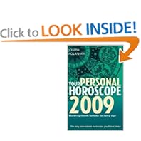 Your Personal Horoscope 2009: Month-by-month Forecasts for Every Sign