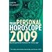 Your Personal Horoscope 2009: Month-by-month Forecasts for Every Sign
