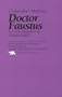 Doctor Faustus: In a New Adaptation (Plays for Performance Series)