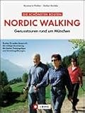  : Die sch&ouml;nsten Routen Nordic Walking