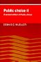 Public Choice II: A Revised Edition of Public Choice (Cambridge Surveys of Economic Literature)