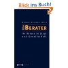 Die Berater: Ihr Wirken in Staat und Gesellschaft