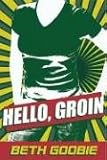 Cover of Hello, Groin