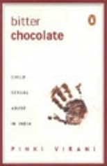 Bitter Chocolate: Child Sexual Abuse in India