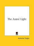 The Astral Light
