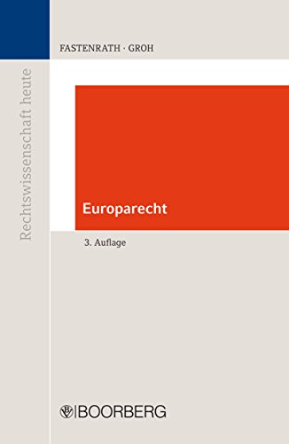 Europarecht (Rechtswissenschaft heute) (German Edition)