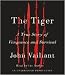 The Tiger: Publisher: Random House Audio; Unabridged edition