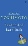 Hardboiled / Hard Luck