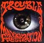 Manic Frustration