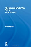 The Second World War, Vol. 2: Europe 1939-1943 (Essential Histories)