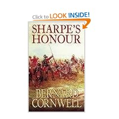 The Sharpe Series (16) - Sharpe's Honour: The Vitoria Campaign, February to June 1813: Richard Sharpe and the Vitoria Campaign, February to June 1813