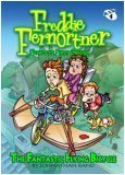 The Fantastic Flying Bicycle (Freddie Fernortner Fearless First Grader)