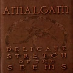 Delicate Stretch of the Seems