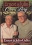 Ernest and Julio: Our Story
