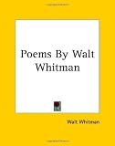 Poems By Walt Whitman