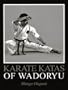 Karate Katas of Wadoryu