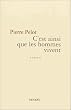 C'est ainsi que les hommes vivent