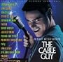 The Cable Guy - Original Motion Picture Soundtrack