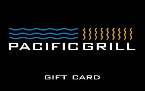 Pacific Grill Gift Card
