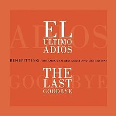 El Ultimo Adios (The Last Goodbye)
