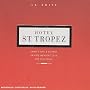 Hotel St.Tropez/la Suite