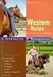 Westernreiten. Tipps f�r Ein- und Umsteiger