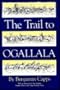 The Trail to Ogallala (Texas Tradition Series)