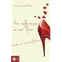 Die Raffinesse einer Frau: Werden Sie M�nnerfl�ste&hellip von Regina Swoboda