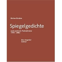 Spiegelgedichte und weitere Palindrome 1991-2002