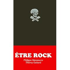 Etre rock : 113 mantras pour le rocker moderne