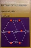 Critical path planning : a practical guide