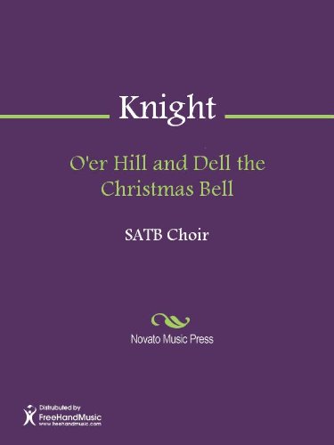 O'er Hill and Dell the Christmas Bell Sheet Music O'er Hill and Dell the Christmas Bell Sheet Music
