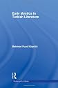 Early Mystics in Turkish Literature (Routledgecurzon Sufi Studies)