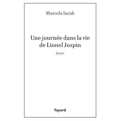 Une journ�e dans la vie de Lionel Jospin
