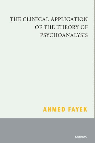 The Clinical Application of the Theory of Psychoanalysis